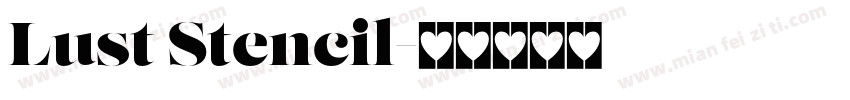 Lust Stencil字体转换